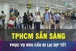 18 GIỜ NGÀY 7-2: TPHCM đảm bảo nhu cầu đi lại trong cao điểm Tết