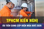 18 GIỜ NGÀY 27-3: TPHCM kiến nghị được ưu tiên cấp điện mùa khô