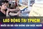 18 GIỜ NGÀY 3-4: DN 'khát' nhân lực, người lao động khó tìm việc
