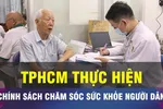 18 GIỜ NGÀY 7-4: TPHCM chăm sóc sức khỏe toàn diện cho người dân