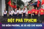 18 GIỜ NGÀY 8-6: TPHCM xây dựng phường, xã XHCN như thế nào?