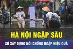 18 GIỜ NGÀY 18-9: Công trình chống ngập Hà Nội phát huy hiệu quả