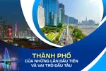 Thành phố của những lần đầu tiên và vai trò đầu tàu
