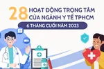 TPHCM: 28 hoạt động trọng tâm của ngành y tế 6 tháng cuối năm 