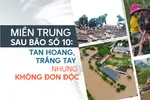 Miền Trung sau bão, tan hoang nhưng không đơn độc
