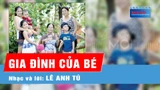 Gia Đình Của Bé