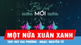Một nửa xuân xanh