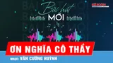 Ơn nghĩa cô thầy