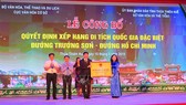 Tiếp nhận Bằng Xếp hạng Di tích Quốc gia đặc biệt Đường Trường Sơn - Đường Hồ Chí Minh