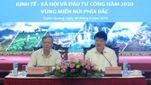Hội nghị xây dựng kế hoạch phát triển kinh tế xã hội và đầu tư công năm 2020 - Vùng miền núi phía Bắc là Hội nghị đầu tiên trong khuôn khổ 4 Hội nghị sẽ được tổ chức trên toàn quốc