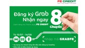 “Đăng ký GrabPay – Nhận ngay 8 chuyến” dành riêng cho tất cả chủ thẻ tín dụng FE CREDIT