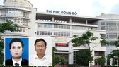 Vụ việc sai phạm tại Đại học Đông Đô đang được Bộ Công an điều tra làm rõ