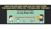 Công an “chỉ cách” nhận diện thủ đoạn cho vay lãi nặng qua App điện tử chuyên dụng cho ĐTDĐ