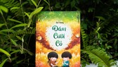 Giấc mơ của những đứa bé thiếu tình thương trong “Đám cưới cỏ”