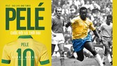Ra mắt sách về cuộc đời “vua bóng đá” Pelé
