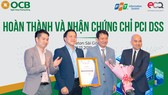 OCB triển khai thành công OPEN API và nhận chứng chỉ PCI DSS