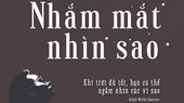Tự truyện Nhắm mắt nhìn sao của nhạc sĩ khiếm thị