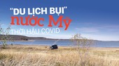 “Du lịch bụi” nước Mỹ thời hậu covid