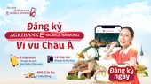 Cơ hội sở hữu iPhone 14 Pro Max và du lịch châu Á khi đăng ký Agribank E-Mobile Banking