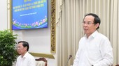 TPHCM: Đưa nghị quyết mới vào cuộc sống theo cách nhanh nhất có thể