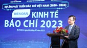 Diễn đàn Kinh tế báo chí năm 2023: Tìm giải pháp để tháo gỡ các khó khăn