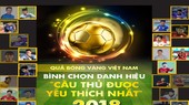 Bình chọn Cầu thủ được yêu thích nhất năm 2018