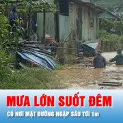 Podcast bản tin trưa 28-10: Mưa lớn suốt đêm, có nơi mặt đường ngập sâu tới 1m