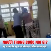 Podcast bản tin ANTT 28-10: Vụ giáo viên bị tố có hành vi không đúng mực: Người trong cuộc nói gì?