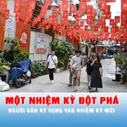 Người dân kỳ vọng vào một nhiệm kỳ đột phá
