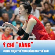 Podcast: Ý chí “vàng” chinh phục thể thao đỉnh cao thế giới