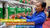 Thành phố nghĩa tình chăm lo Tết chu đáo cho người lao động, các hoàn cảnh khó khăn