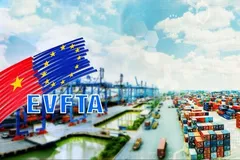 Doanh nghiệp hưởng lợi từ EVFTA nhiều nhất trong số các FTA có hiệu lực