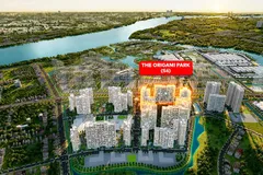 The Origami Park (S6) ra mắt cuối cùng với vị trí quy tụ nhiều cảnh quan sinh thái
