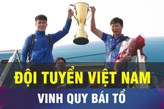 18 GIỜ HÔM NAY: Đội tuyển bóng đá Việt Nam trong vòng tay người hâm mộ