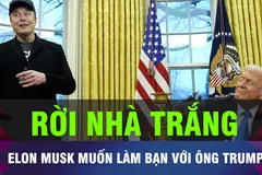 18 GIỜ HÔM NAY: Tổng thống Mỹ tổ chức lễ chia tay Elon Musk