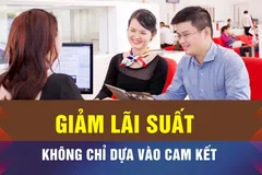 Giảm lãi suất không chỉ dựa vào cam kết