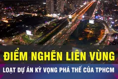 18 GIỜ NGÀY 10-1: Những dự án giúp TPHCM phá 'điểm nghẽn' liên vùng