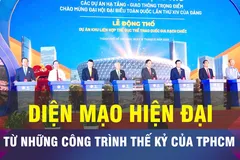 18 GIỜ NGÀY 15-1: Những công trình thế kỷ thay đổi diện mạo TPHCM 