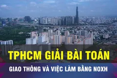 18 GIỜ NGÀY 22-1: TPHCM giải bài toán giao thông bằng NoXH