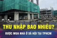 18 GIỜ NGÀY 31-3: TPHCM công bố điều kiện được mua nhà ở xã hội
