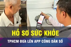 18 GIỜ NGÀY 5-5: TPHCM đưa hồ sơ sức khỏe lên app công dân số