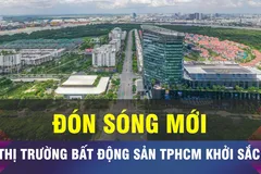 18 GIỜ NGÀY 12-6: Bất động sản TPHCM xuất hiện dấu hiệu khởi sắc