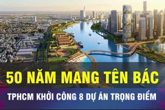 18 GIỜ NGÀY 1-7: TPHCM khởi công 8 dự án trọng điểm