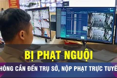 18 GIỜ NGÀY 14-8: Cục CSGT đề xuất nộp phạt nguội qua mạng