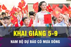 18 GIỜ NGÀY 4-9: Nam bộ dự báo mưa dông ngày khai giảng 5-9