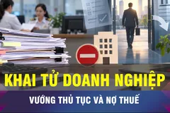 18 GIỜ NGÀY 9-9: Tạo điều kiện cho doanh nghiệp được 'khai tử'