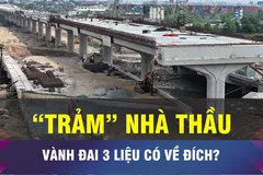 18 GIỜ NGÀY 28-10: Ngừng hợp đồng với nhà thầu, Vành đai 3 liệu có về đích?