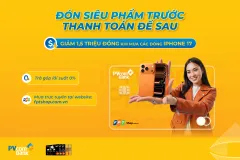 Ưu đãi cho chủ thẻ tín dụng PVcomBank khi mua iPhone 17