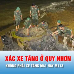 Podcast bản tin chiều 30-4: Xác xe tăng vừa trục vớt ở biển Quy Nhơn thuộc chủng loại nào?