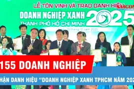 155 doanh nghiệp tiêu biểu nhận danh hiệu “Doanh nghiệp Xanh TPHCM năm 2025”